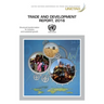 Trade and Development Report: 2016: Structural Transformation for Inclusive and Sustained Growth