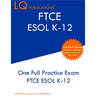FTCE ESOL K-12: One Full Practice Exam - Free Online Tutoring - Updated Exam Questions