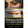 The Bad Boys and Girls Of The Bible