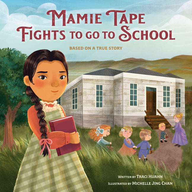 Mamie Tape Fights to Go to School: Based on a True Story - Hardcover by Books by splitShops