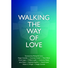 Walking the Way of Love