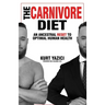 The Carnivore Diet: An Ancestral Reset to Optimal Human Health