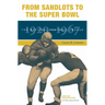From Sandlots to the Super Bowl: The National Football League, 1920-1967
