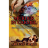 Murder in Carmel: A Captivating new Novel From the Author of Murder in Monterey