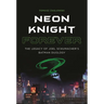 Neon Knight Forever: The Legacy of Joel Schumacher's Batman Duology