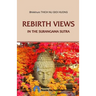 Rebirth Views in the Surangama Sutra