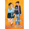Fate & Fried Chicken