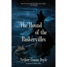 The Hound of the Baskervilles (Warbler Classics Annotated Edition)