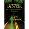 Shared Memories: A Millennial Kid Looks Back