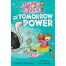 Hazy Bloom and the Tomorrow Power