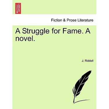 A Struggle for Fame. a Novel.