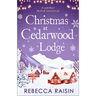 Christmas At Cedarwood Lodge: Celebrations & Confetti at Cedarwood Lodge / Brides & Bouquets at Cedarwood Lodge / Midnight & Mistletoe at Cedarwood