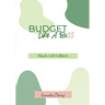Budget Like A Bo$$: Black Girl Edition