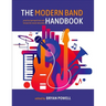 The Modern Band Handbook: Practical Perspectives and Lessons for Music Educators