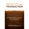 Beneath the Transaction