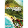 Psychological Digs In Paradise