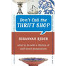 Don't Call the Thrift Shop: What to Do With a Lifetime of Well-Loved Possessions