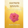 Sacred Union: A Journey Into the Unknown