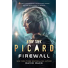 Star Trek: Picard: Firewall