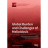 Global Burden and Challenges of Melioidosis