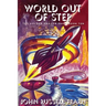 World Out of Step: The Golden Amazon Saga, Book Ten