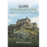 Sure Foundations: Reflections on the Beginnings of Christianity