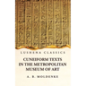 Cuneiform Texts in the Metropolitan Museum of Art