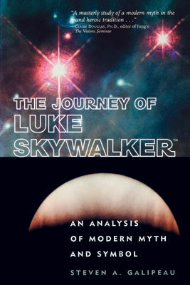 The Journey of Luke Skywalker: An Analysis of Modern Myth and Symbol - Paperback by Books by splitShops