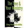 The Tree and Your Ministry