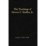 The Teachings of Denver C. Snuffer, Jr. Volume 3: 2014-2016: Reader's Edition Hardback, 6 x 9 in.