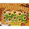Ten Little Turkeys: A Counting Storybook