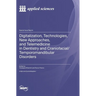 Digitalization, Technologies, New Approaches, and Telemedicine in Dentistry and Craniofacial/Temporomandibular Disorders