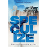 Speculize