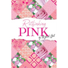 Rethinking Pink
