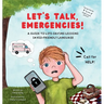 Let's Talk, Emergencies!