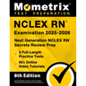 NCLEX RN Examination 2025-2026 - 3 Full-Length Practice Tests, 60+ Online Video Tutorials, Next Generation NCLEX RN Secrets Review Prep: [8th Edition]