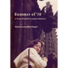 Summer of '78: A Young Woman's European Adventure
