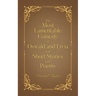 The Most Lamentable Comedy of Oswald and Livia with Short Stories and Poems