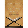 Psychoanalysis and the Challenge of Islam