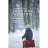 Children's Edition of Touching Incidents and Remarkable Answers to Prayer