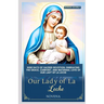 Our Lady of La Leche Novena: Nine Days of Sacred Devotion: Embracing the Grace, Comfort, and Maternal Love of Our Lady of La Leche