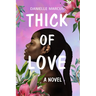 Thick of Love