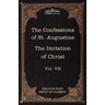 The Confessions of St. Augustine & the Imitation of Christ by Thomas Kempis: The Five Foot Shelf of Classics, Vol. VII (in 51 Volumes)