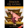 Shaolin Qi Gong: Energy in Motion [With DVD]