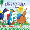 Tāne Mahuta has a Forest