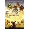 The Investiture of the Gods, Part 1
