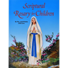 Scriptural Rosary for Children