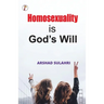 Homosexuality is God's will