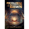 Requiem of the Quantum Dawn