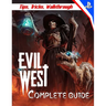 Evil West: COMPLETE GUIDE: Everything You Need To Know About Evil West Game; A Detailed Guide